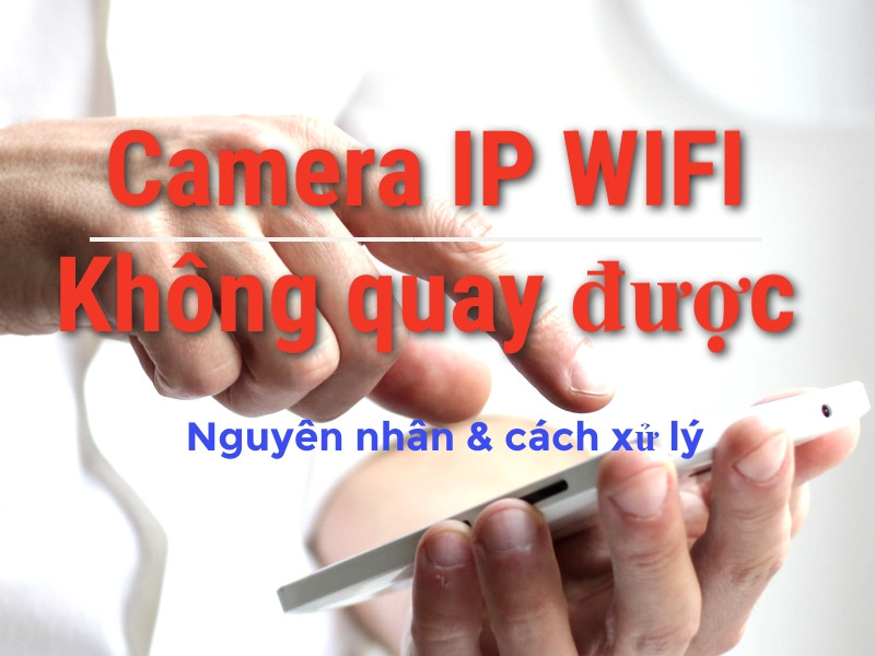 Lỗi camera yoosee không xoay được