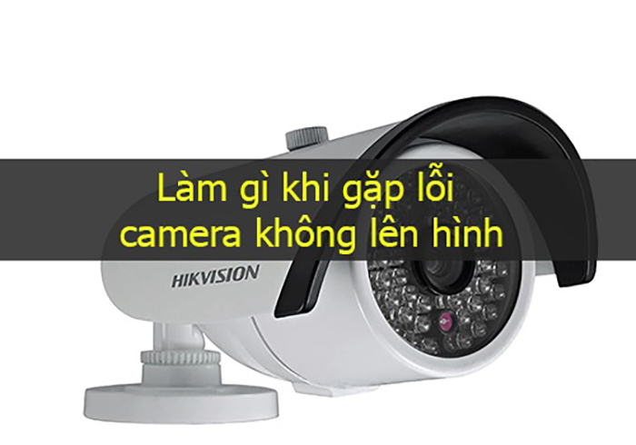 Lỗi camera yoosee không lên hình