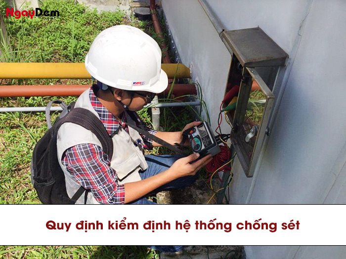 Quy trình kiểm định hệ thống chống sét