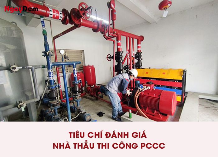 Tiêu chí đánh giá nhà thầu thi công PCCC