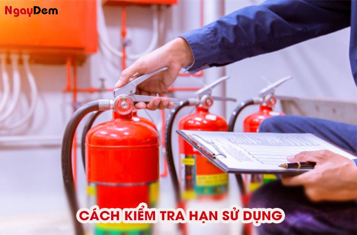 Cách kiểm tra hạn sử dụng bình chữa cháy