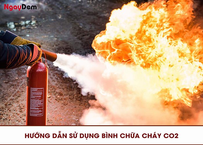 Hướng dẫn cách sử dụng bình chữa cháy CO2