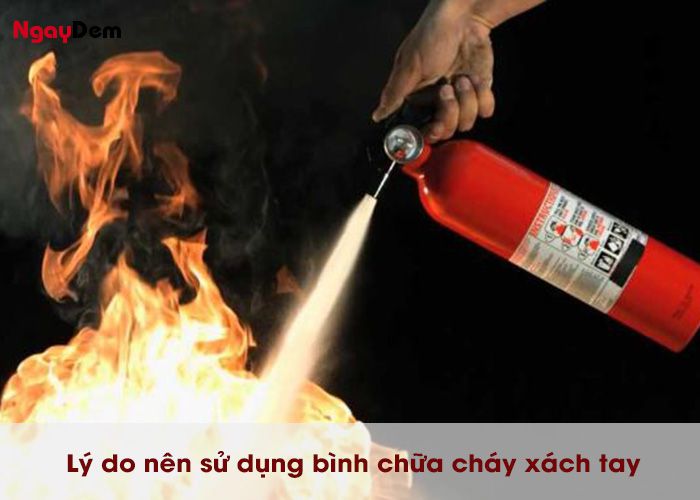 Tại sao bình chữa cháy xách tay được sử dụng phổ biến?