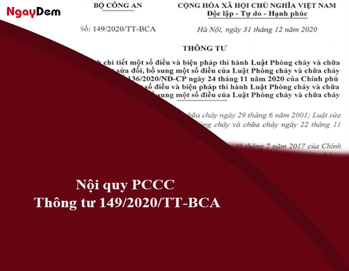 Nội quy chữa cháy và cứu nạn, cứu hộ theo thông tư 149