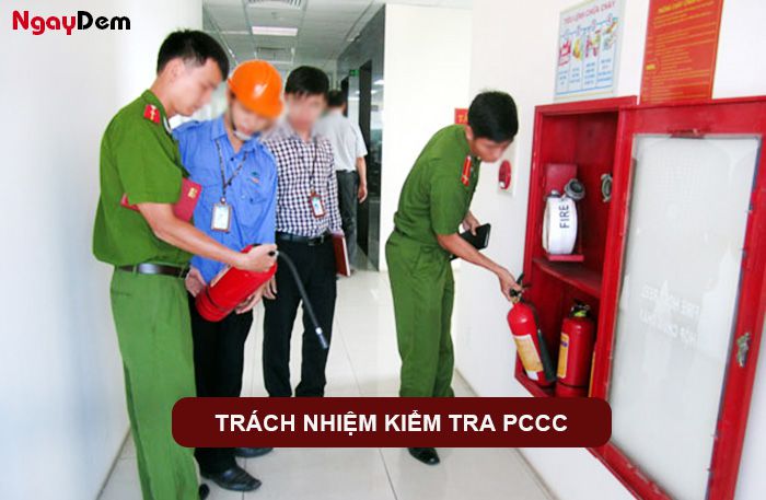 Trách nhiệm kiểm tra phòng cháy chữa cháy