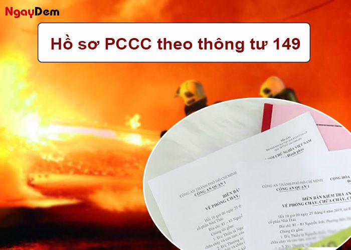 Hồ sơ PCCC thông tư 149 theo quy định