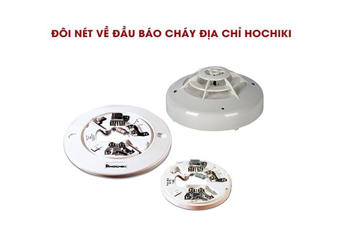 Những điều bạn chưa biết về đầu báo nhiệt địa chỉ Hochiki