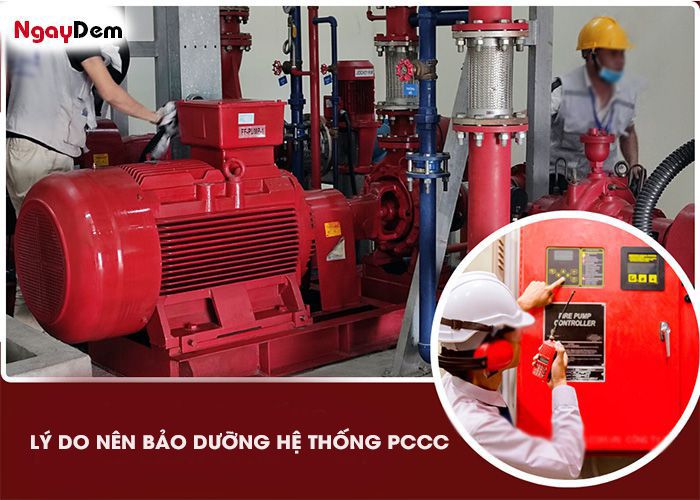Lý do nên bảo dưỡng hệ thống PCCC