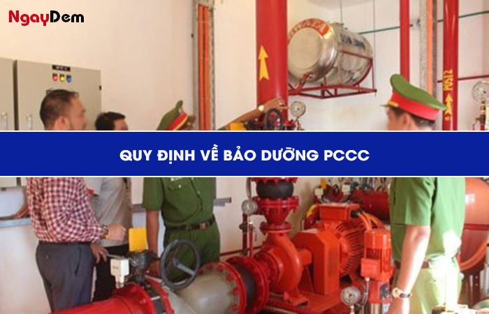 Quy định về bảo dưỡng - bảo dưỡng PCCC tại Ninh Bình