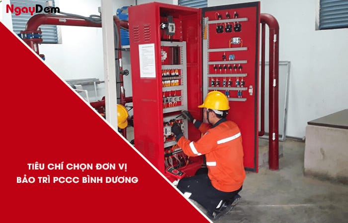 Tiêu chí để chọn được đơn vị bảo trì PCCC Bình Dương uy tín