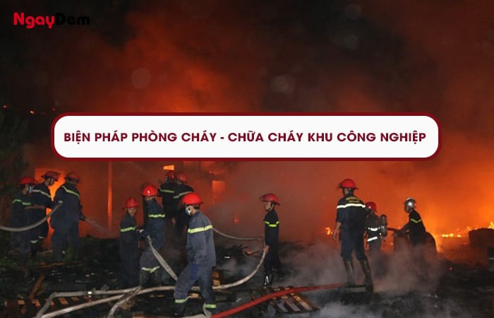 Biện pháp giảm thiểu cháy nổ khu công nghiệp - cần bảo trì PCCC Bắc Ninh